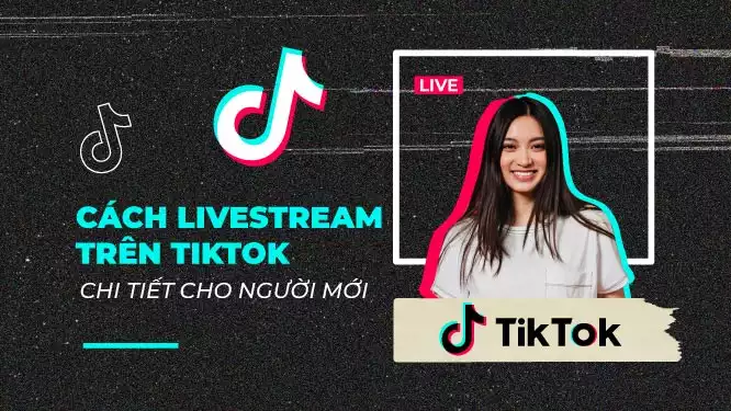 Livestream trên Tiktok